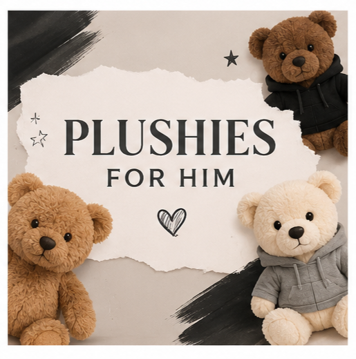 Plushies for Him